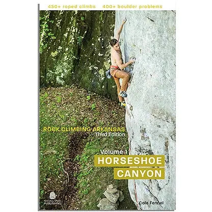 Cover of "Rock Climbing Arkansas - Horseshoe Canyon" book showing a climber on a steep rock face, with text detailing route development and boulder problem counts.