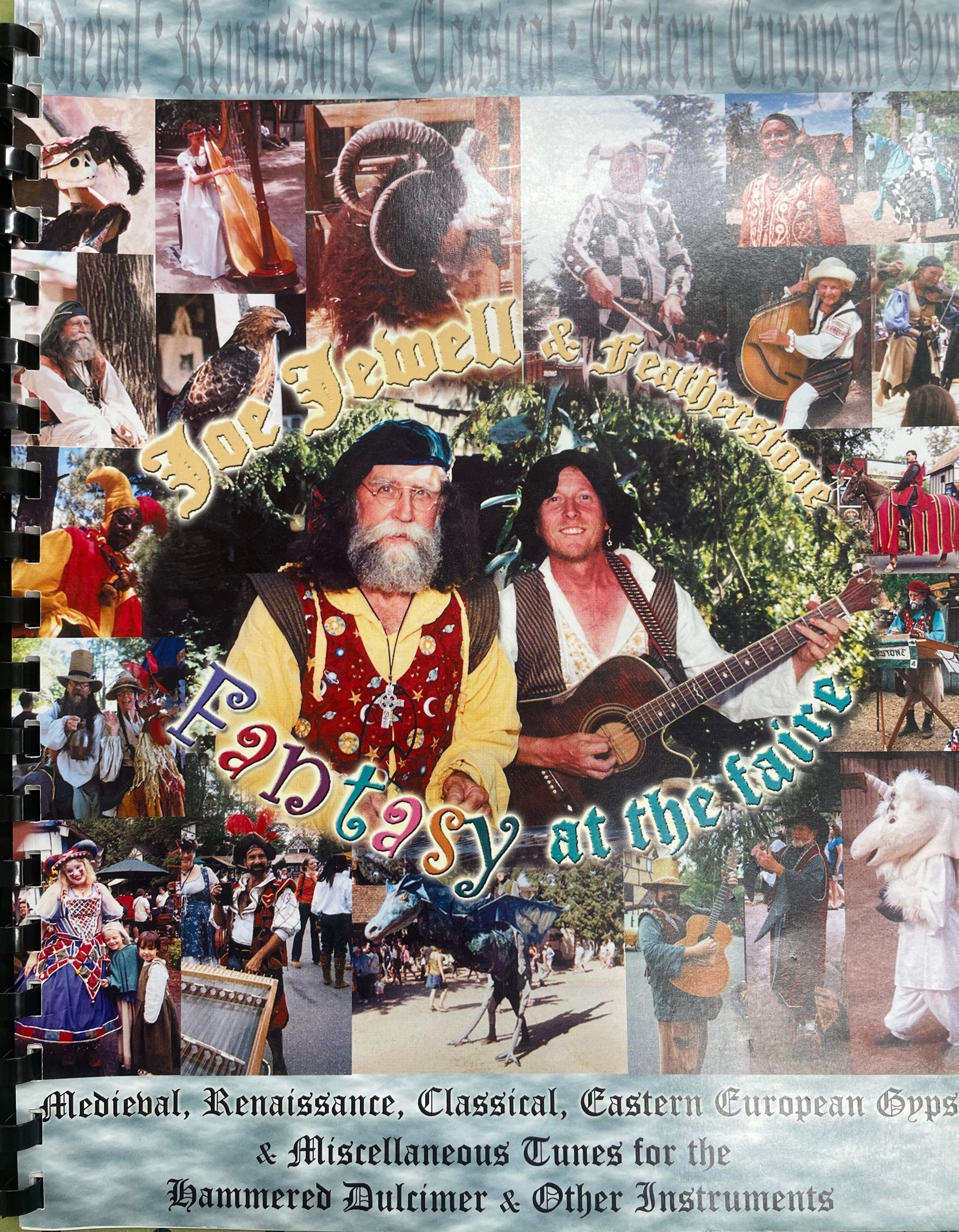 Collage of medieval and Renaissance fair scenes with people in historical costumes playing hammered dulcimers. Title: "Fantasy at the Faire by Joe Jewell." Enjoy the enchanting soundscape of medieval tunes performed with intermediate skill level precision amidst vibrant festivities.