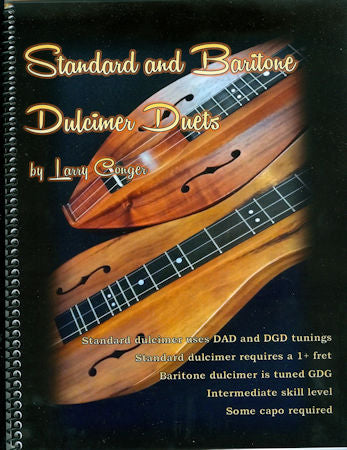 Intermediate dulcimer ducks with Standard and Baritone Duets by Larry Conger - 2 Books tunings.