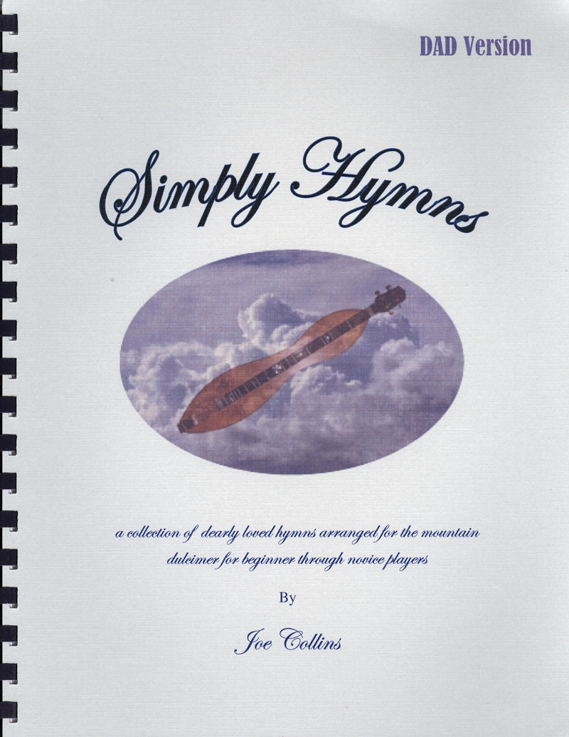 The cover of Simply Hymns D-A-D - by Joe Collins features Joe Collins and includes melody notes for easy-to-follow tabs.