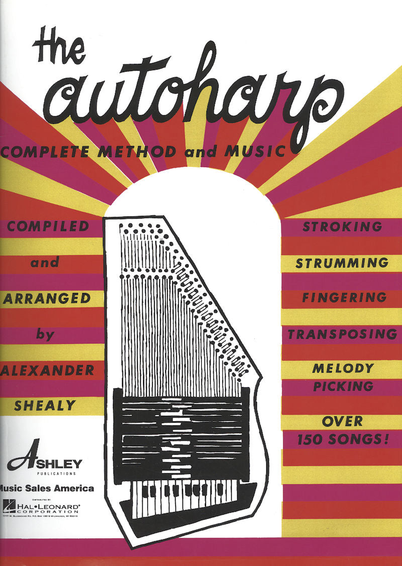 The product sentence should be: Book cover titled "The Autoharp Complete Method and Music by Alexander Shealy," featuring an illustration of an autoharp, and bullet points on techniques and well-known songs using chords, published by Music Sales America.