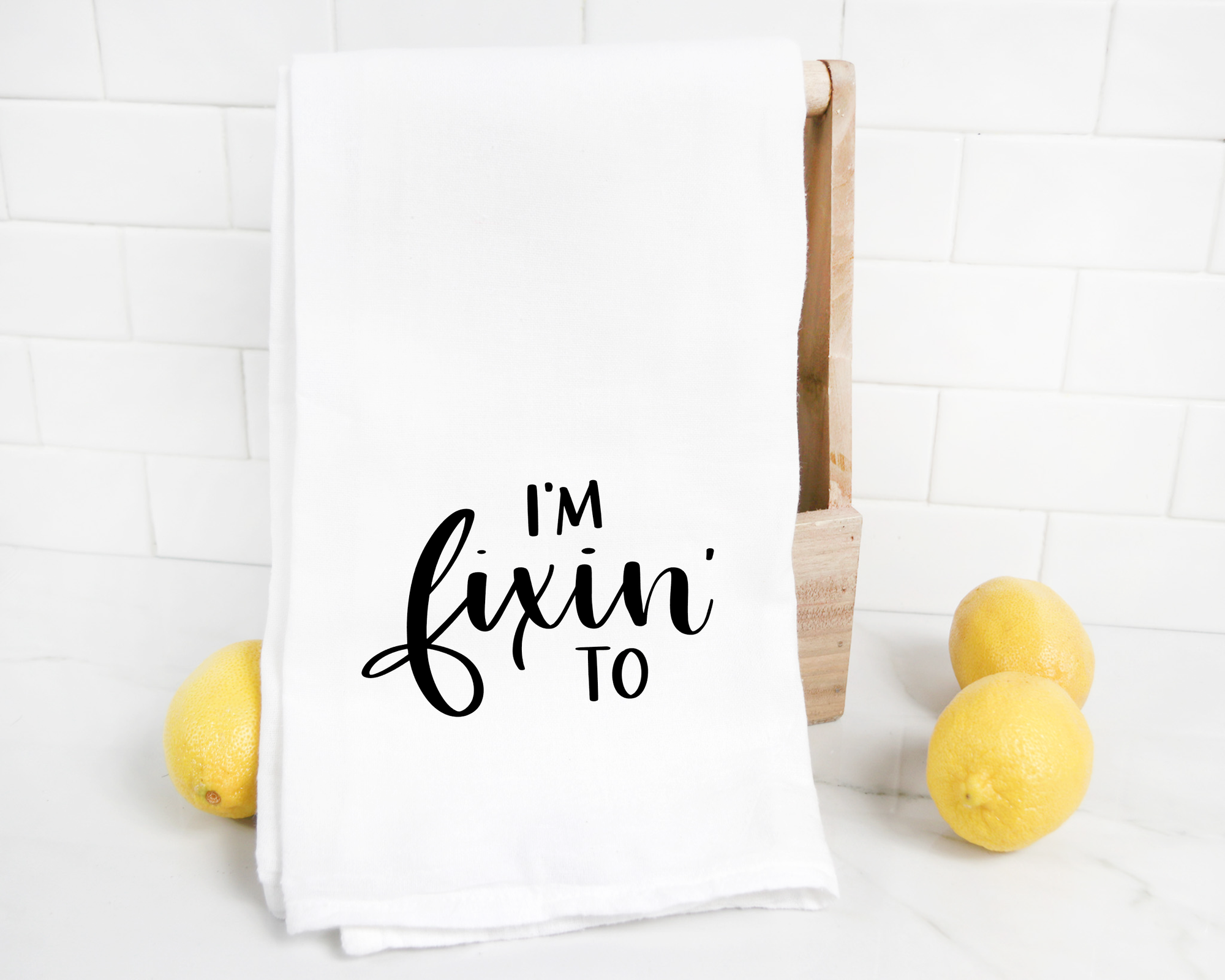 I'm fixin' to I'm Fixin' To Tea Towel, the perfect Southern housewarming gift.