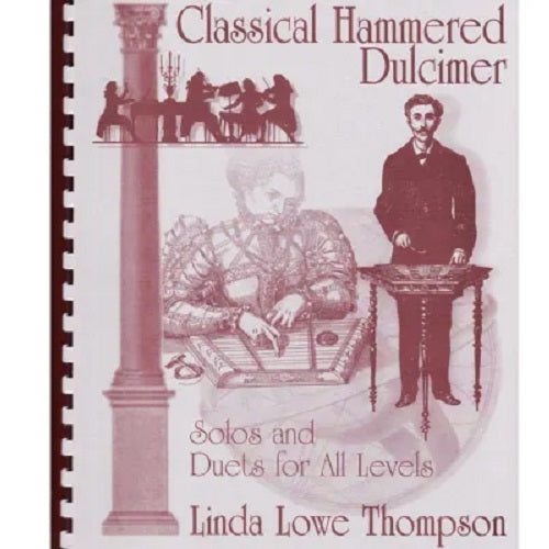 Book cover titled "Classical Hammered Dulcimer Book by Linda Lowe Thompson" featuring illustrations of a man playing the dulcimer, another standing by a pillar, and a small inset of people on horseback.