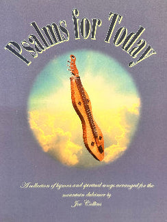 Cover of "Psalms for Today by Joe Collins" shows a mountain dulcimer silhouetted against a glowing sky, with artistic title, subtitle beneath, and a note about a free online companion recording.