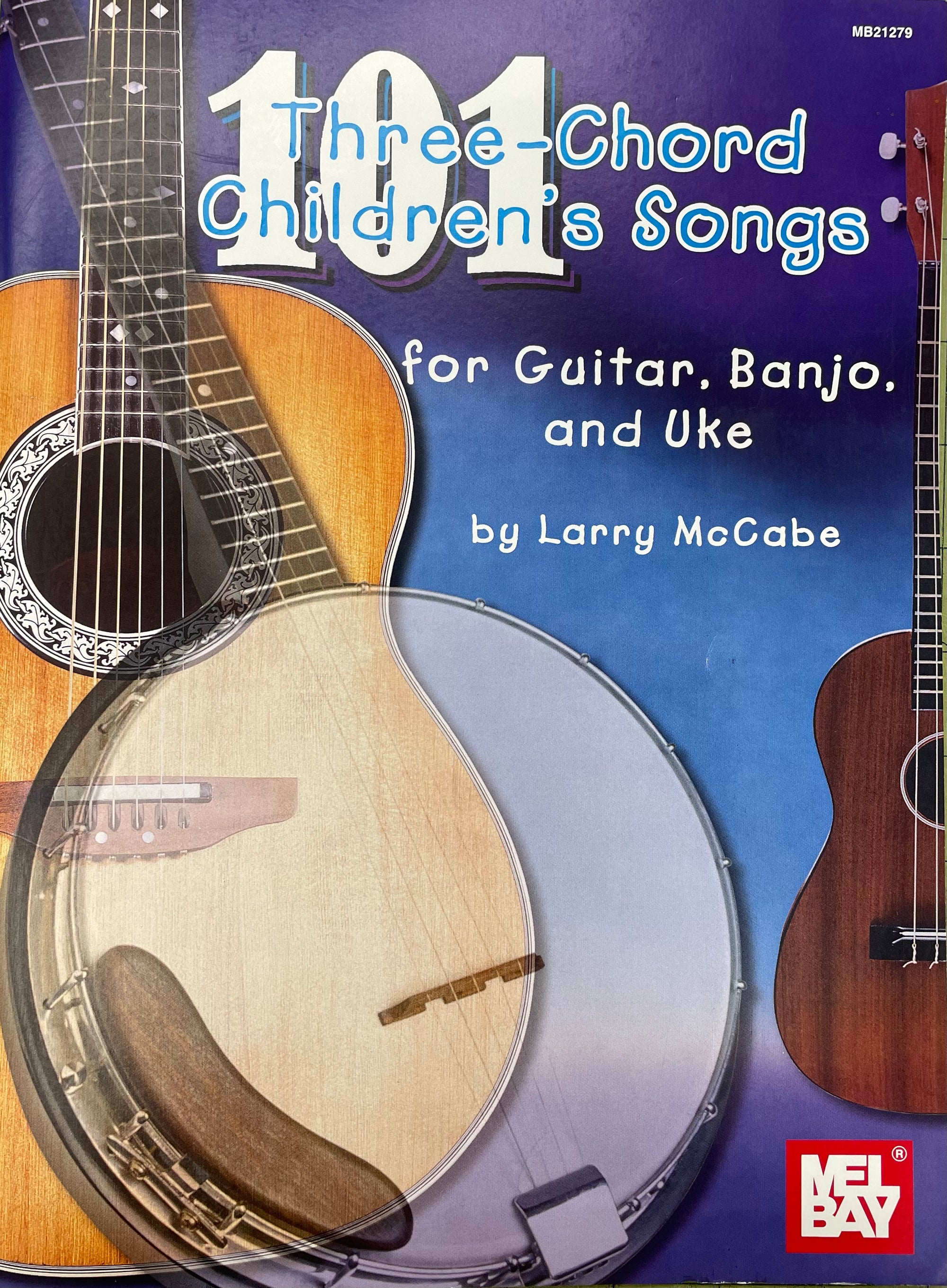 Music book titled "101 Three-Chord Children's Songs for Guitar, Banjo, and Uke" by Larry McCabe, displayed with images of the instruments and chord diagrams on the cover.