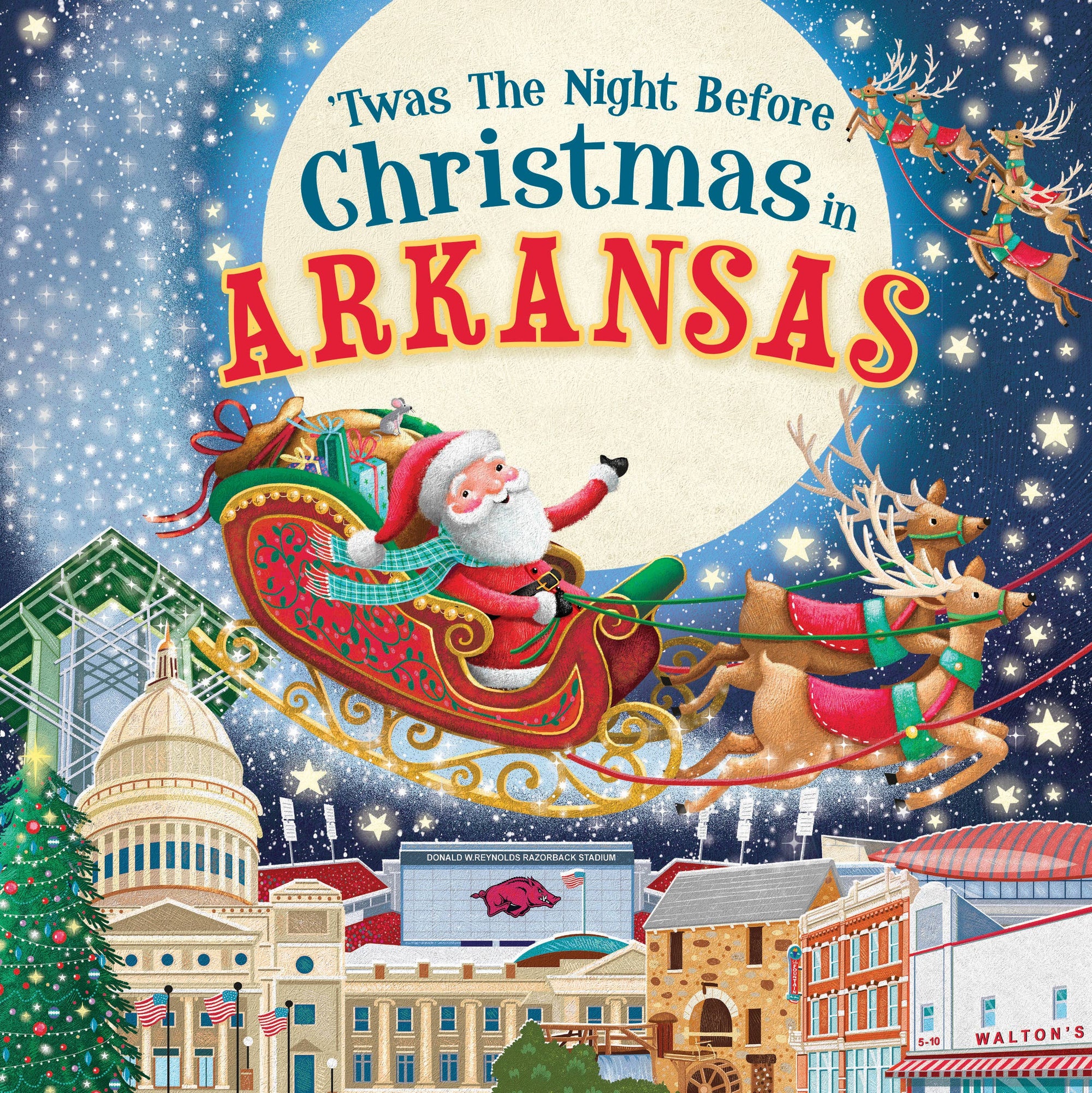 Santa rides a sleigh with reindeer over Arkansas landmarks under a starry sky, as text reads "'Twas The Night Before Christmas in Arkansas." This charming scene makes the perfect holiday stocking stuffer or Christmas gift for kids.