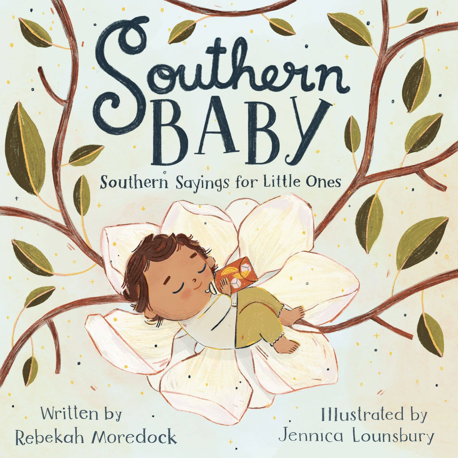 A baby sleeps on a large magnolia flower, holding a toy; the Southern Baby Book by Rebekah Moredock and illustrated by Jennica Lounsbury has "Southern Sayings for Little Ones" on the cover.