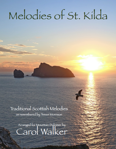 Cover image of "Melodies of St. Kilda by Carol Walker," with a bird flying over the ocean near rocky cliffs during sunset. The title and subtitle highlight the collection of traditional Scottish melodies, reminiscent of Trevor Morrison's evocative compositions.