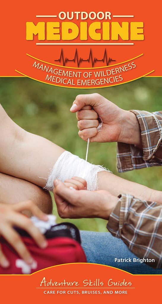 Outdoor Medicine Quick Guide management of backcountry medical emergency skills.