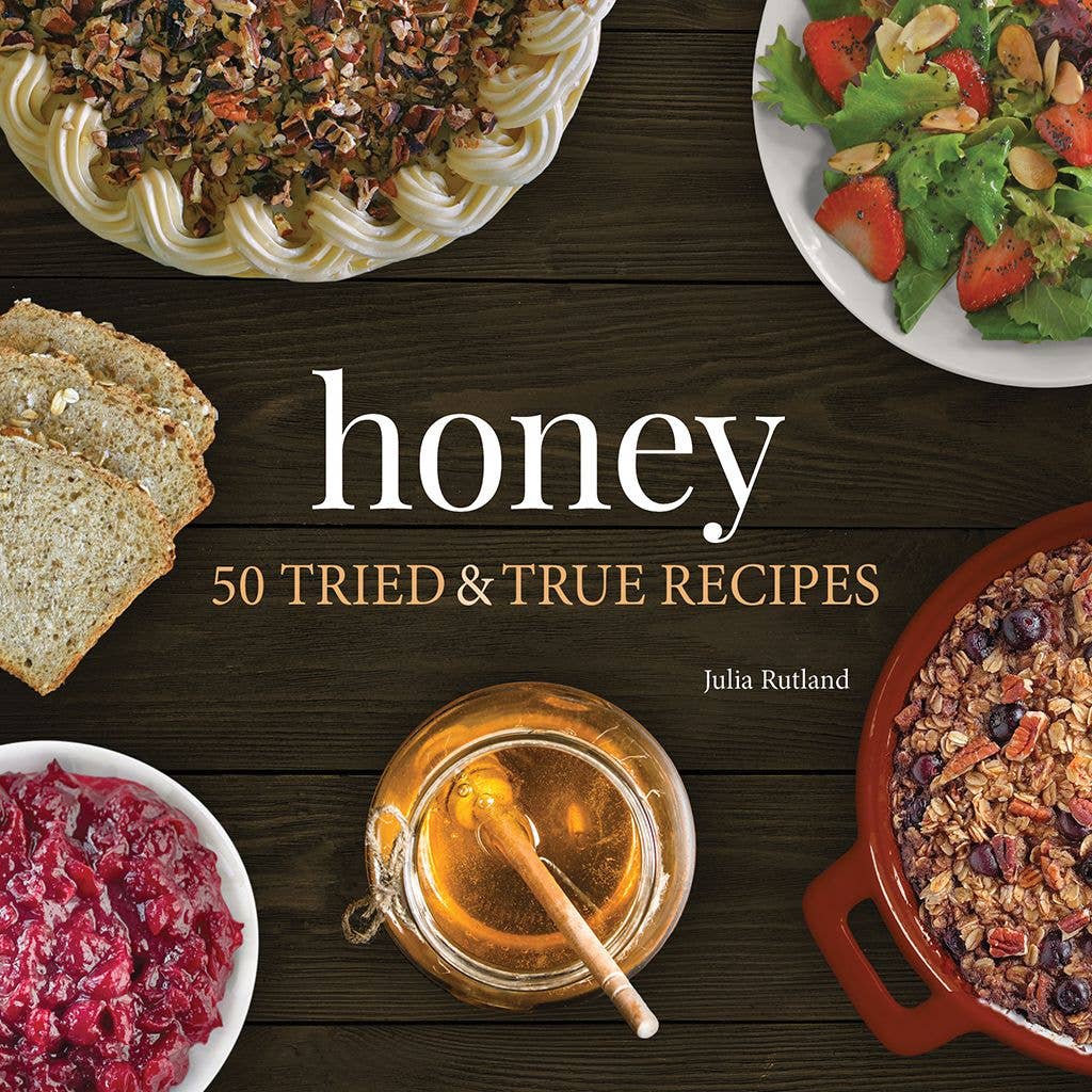 Honey Cookbook with 50 tried & true honey recipes.