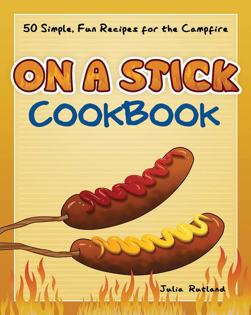 50 On a Stick Cookbook.