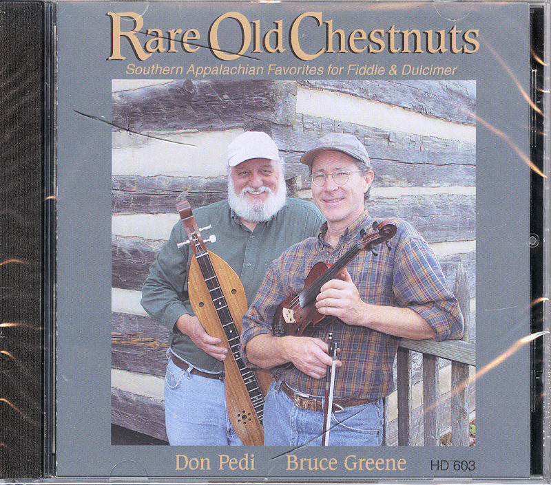 CD cover displaying Don Pedi and Bruce Greene alongside a fiddle and dulcimer, titled "Rare Old Chestnuts" by Don Pedi and Bruce Greene.