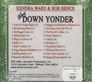 Kendra Ward and Bob Bence collaboratively released a CD titled "Way Down Yonder - by Kendra Ward and Bob Bence".