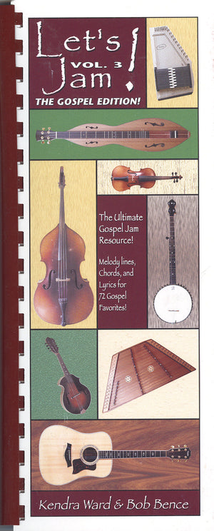 Let's jam Let's Jam, Vol 3 - Gospel - by Kendra Ward & Bob Bence, covering chords and melody lines.