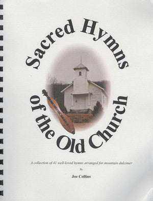 Sacred Hymns of Old Church - by Joe Collins