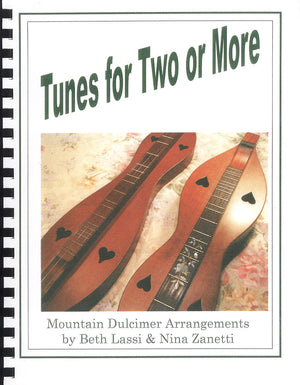 Tunes For Two or More, Vol 1 mountain dulcimer arrangements.