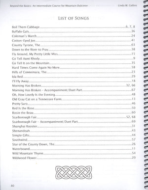 A mountain dulcimer book called "Beyond The Basics by Linda Collins" that enhances skills with a list of songs.