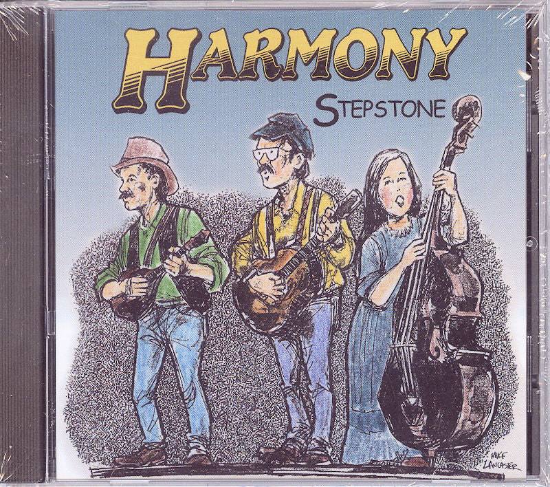 Illustrated album cover titled "Stepstone by Harmony" featuring three musicians playing guitar, banjo, and double bass.
