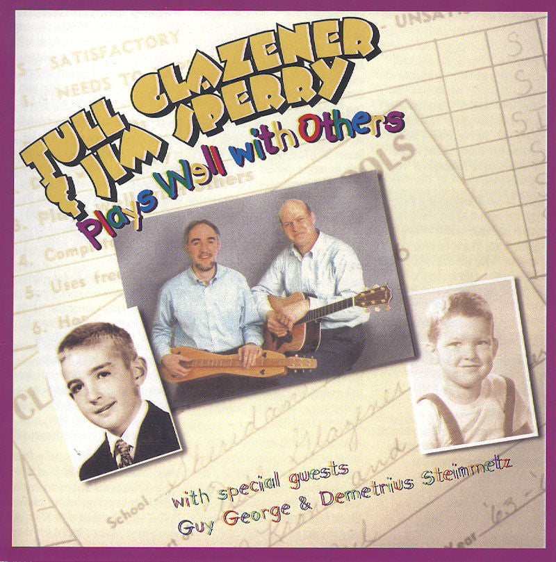 Album cover for "Plays Well With Others" by Tull Glazener, featuring images of the musicians with their instruments and childhood photos of two boys.