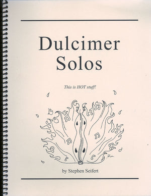 Dulcimer Solos - by Stephen Seifert