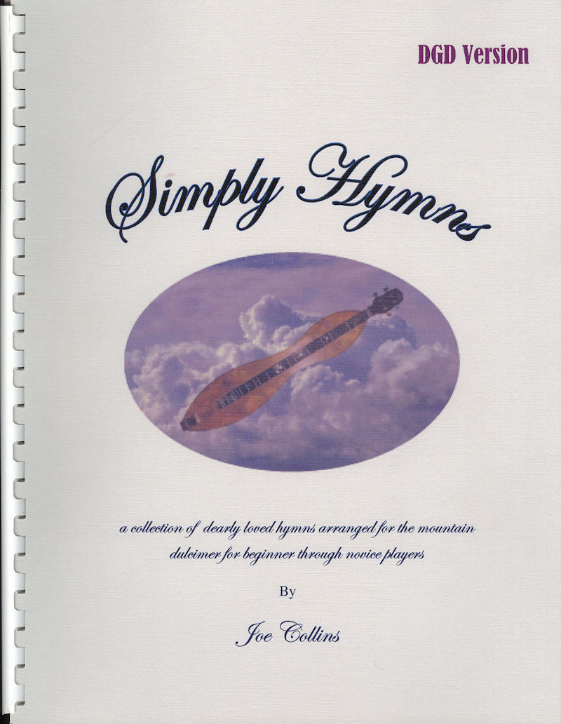 Cover of "Simply Hymns D-G-D" by Joe Collins. The cover features an illustration of a mountain dulcimer with a cloudy sky backdrop and easy-to-read text indicating it's a hymns collection for beginner to novice players, focusing on melody notes and gentle chord changes.