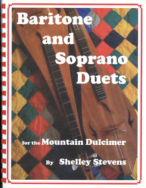 Cover of "Baritone and Soprano Duets for the Mountain Dulcimer" by Shelley Stevens, featuring an illustrated design with two dulcimers and dulcimer tablature.