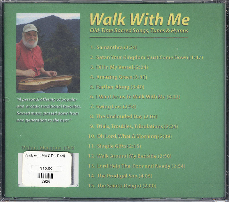 Appalachian music Walk with Me - by Don Pedi.