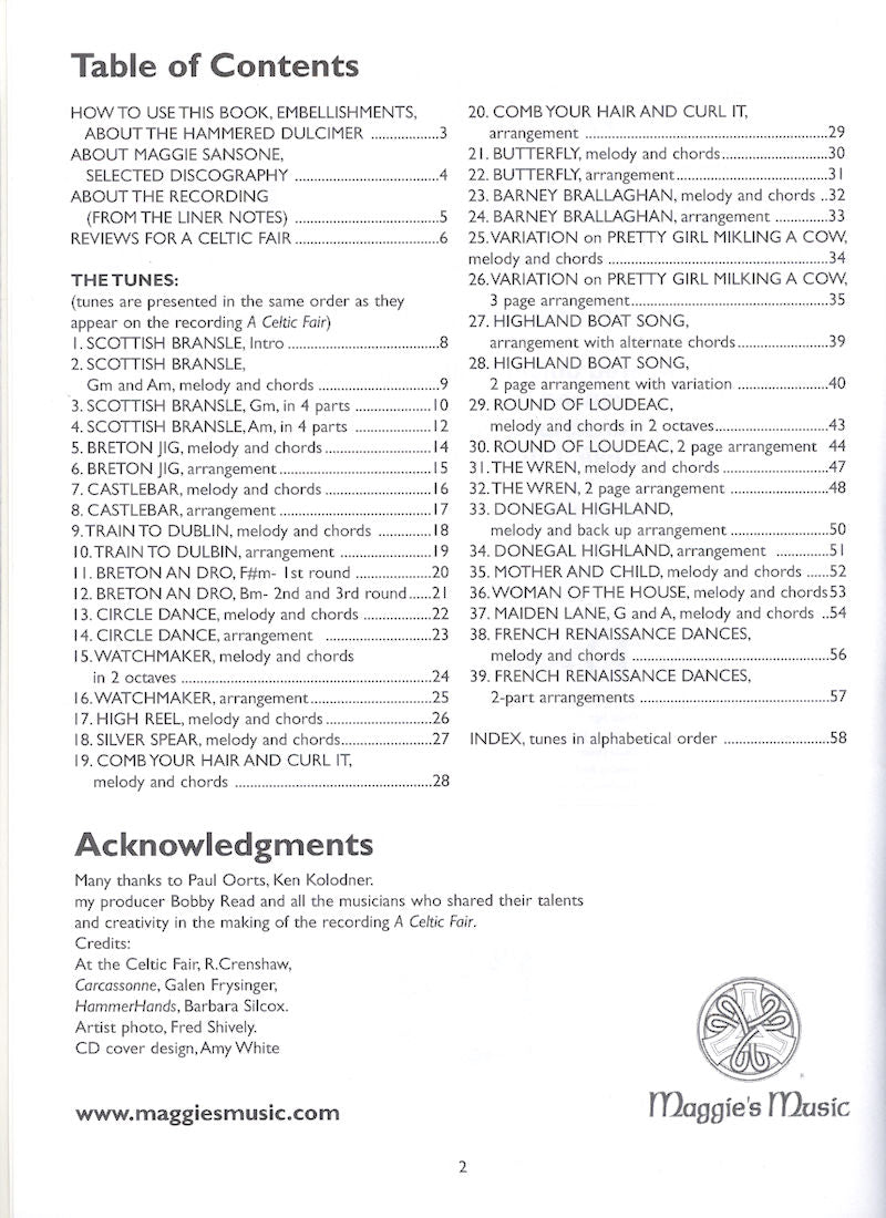 Sentence with product name: Table of contents listing chapters about using a book, embellishments, Celtic Fair by Maggie Sansone , accessories, and biographies of notable figures in music from a book titled "Your Maggie's Music: Hammered Dulcimer Edition.