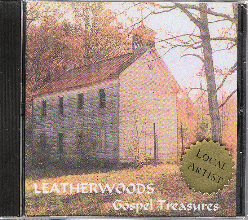 The CD cover for "Gospel Treasures" by the Leatherwoods depicts an old wooden church encircled by autumn trees, featuring a "Local Artist" sticker on the front.