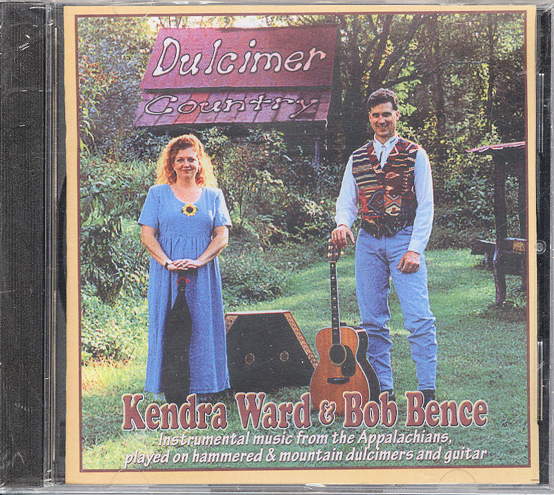 The CD cover for "Dulcimer Country" by Kendra Ward and Bob Bence highlights instrumental Appalachian music performed on hammered and mountain dulcimers, along with guitar.