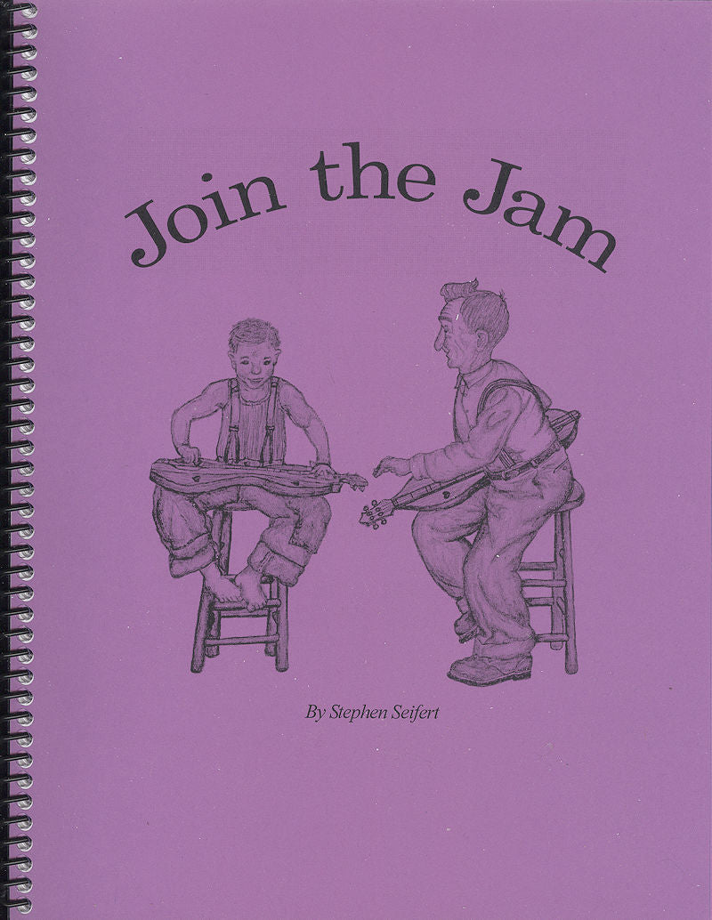 A purple spiral-bound book titled "Join the Jam - DAD Tuning" by Stephen Seifert features a drawing of two people playing string instruments on stools, celebrating the jamming tradition.