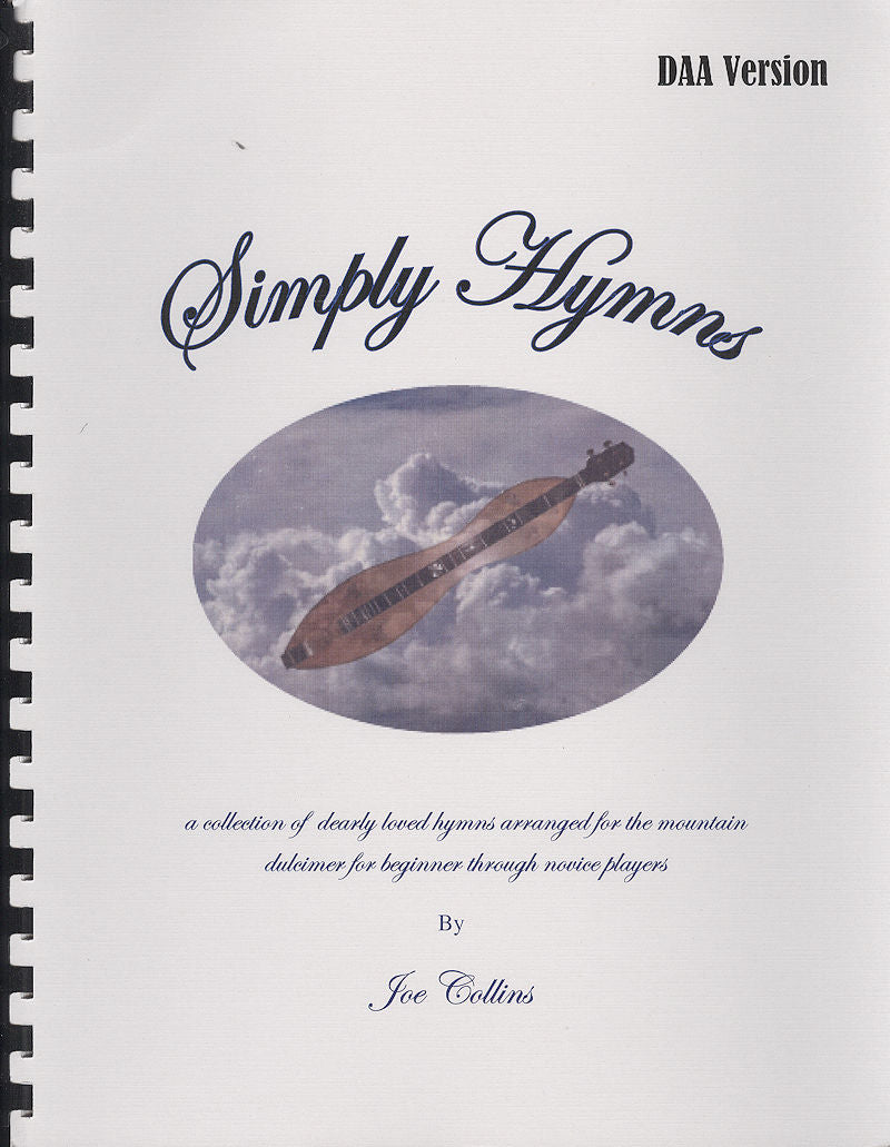 Cover of "Simply Hymns D-A-A" by Joe Collins. The cover features a mountain dulcimer against a cloud backdrop, with the title in cursive text above and a subtitle highlighting the book's easy-to-read chord changes and melody notes below.