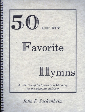 50 of My Favorite Hymns by John Sackenheim