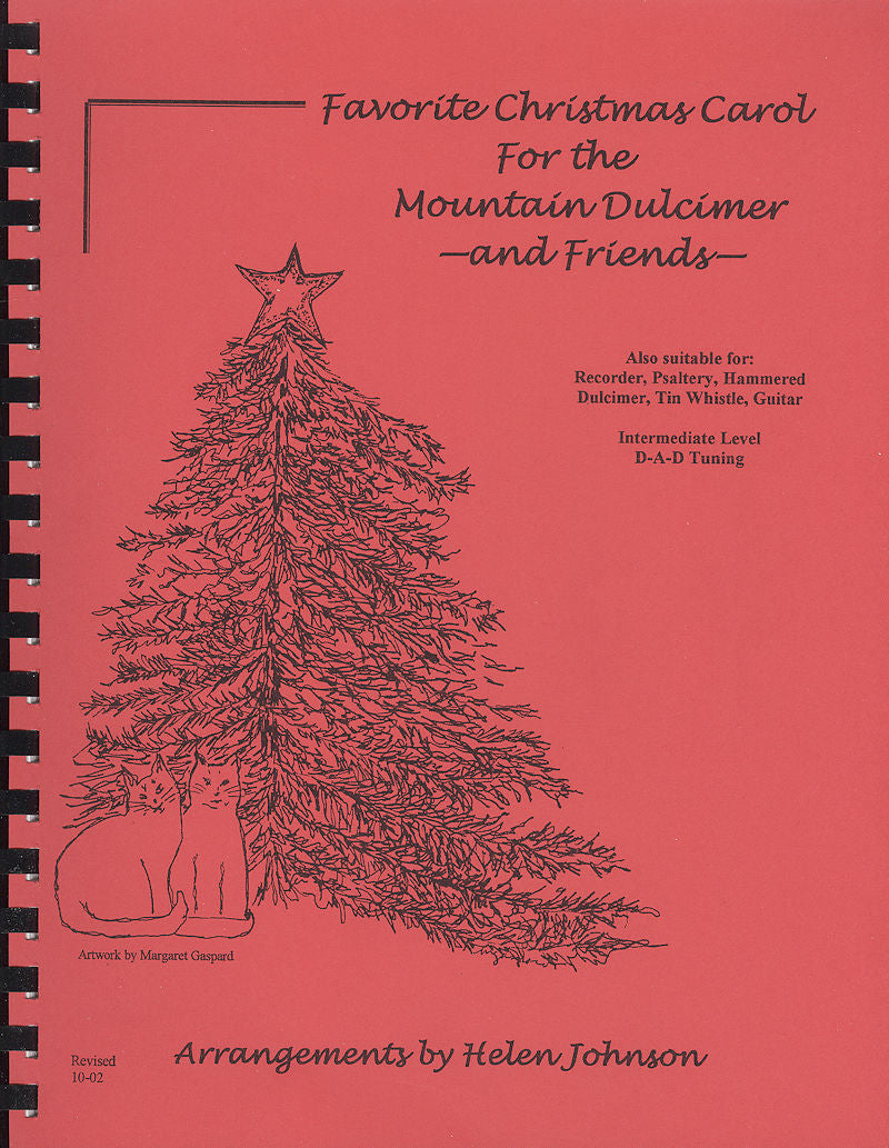 Favorite Christmas Carols - by Helen Johnson is [Helen Johnson's] favorite Christmas carol for the mountain duddler and intermediate players tuned in D-A-D.