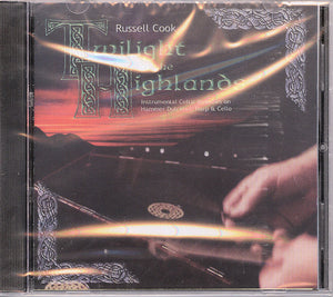 CD cover of "Twilight in the Highlands" by Russell Cook, featuring an image of hands playing a hammered dulcimer with a decorative border.