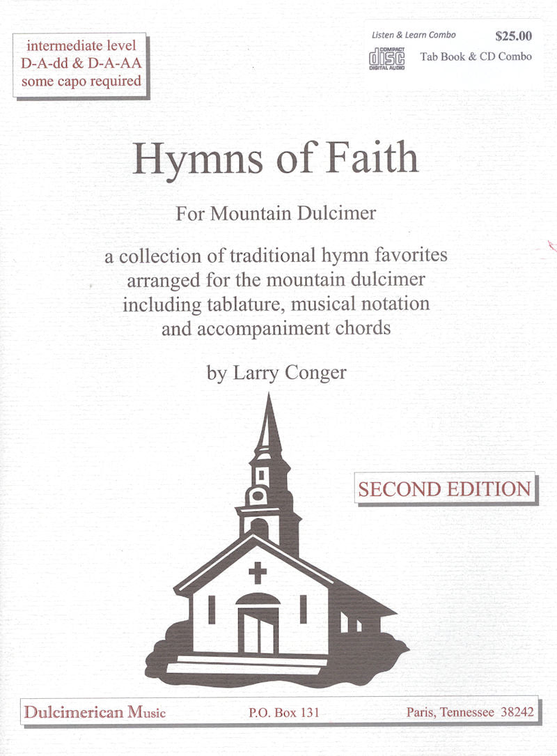 Cover of "Hymns of Faith" by Larry Conger, Second Edition. Ideal for the intermediate to advanced player, this book includes tablature, musical notation, and accompaniment chords. Published by Dulcimerican Music, $25.00.