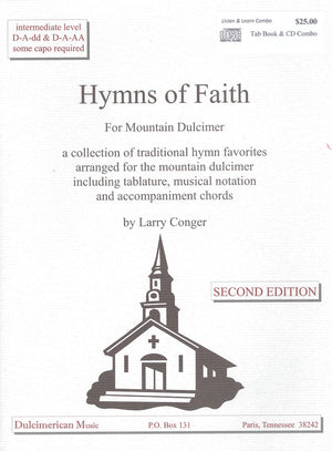 Hymns of Faith - by Larry Conger arranged for intermediate to advanced level mountain dulcimer players.