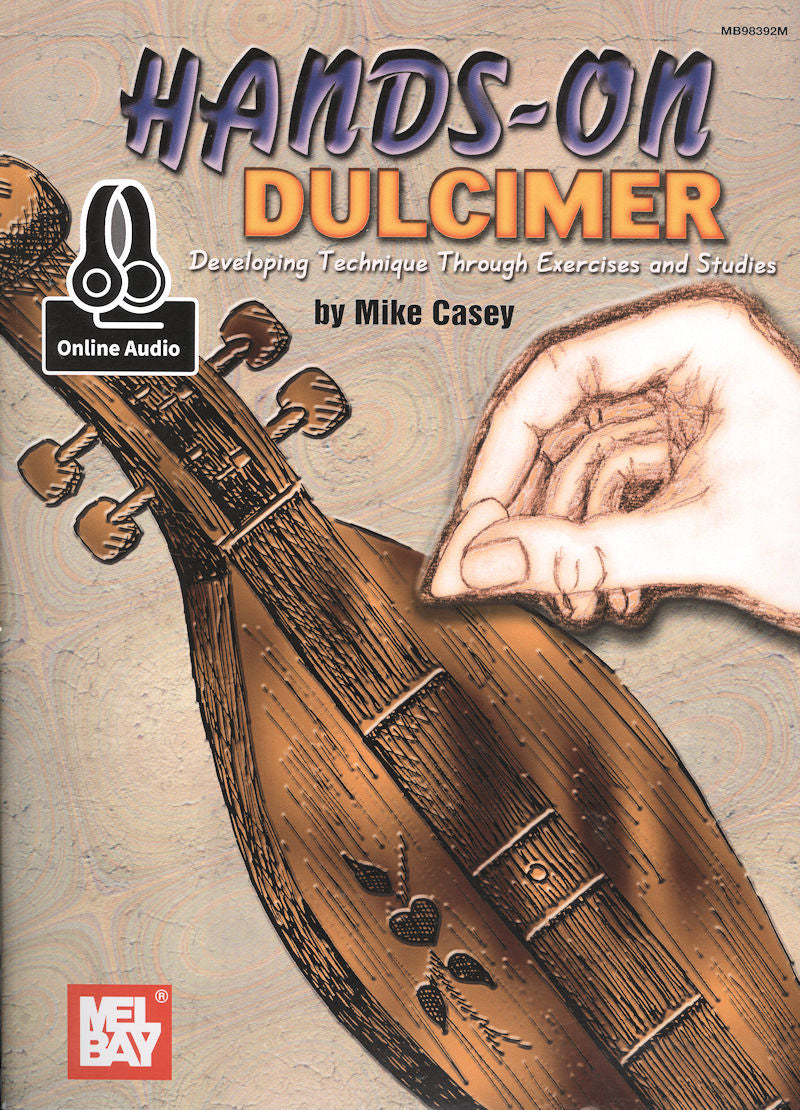 Hands-On Dulcimer - by Mike Casey