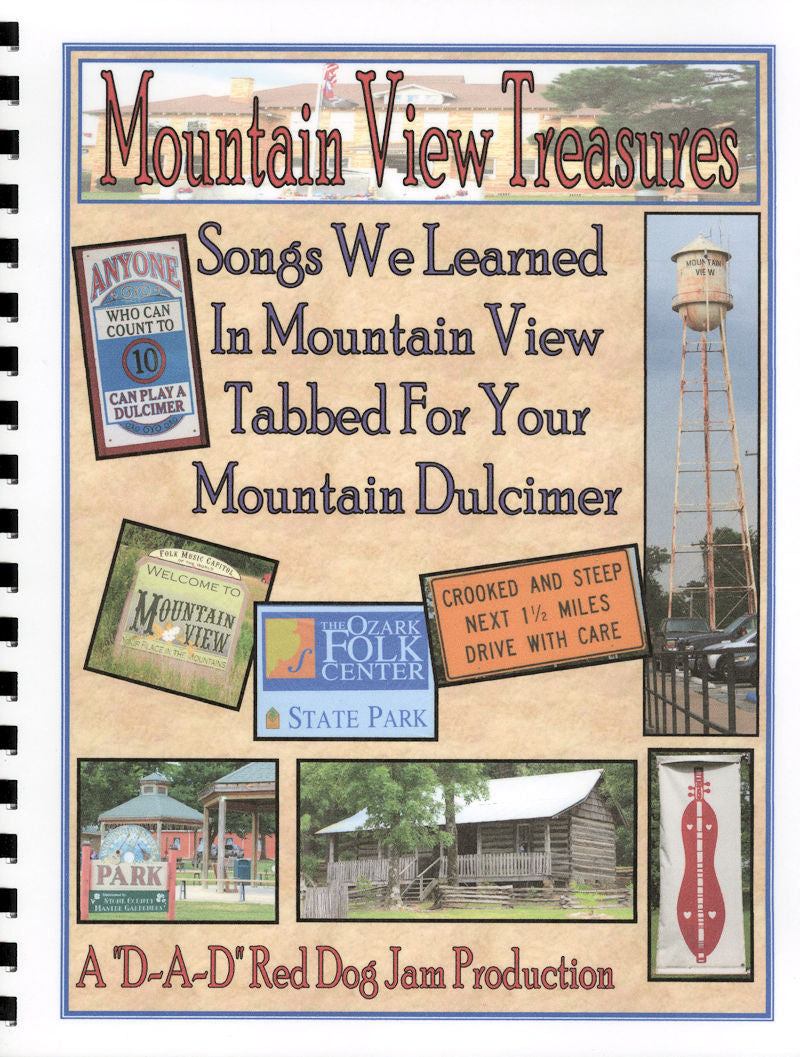 Mountain View Treasures - by Red Dog Jam treasures the Songs we learned on the Mountain Dulcimer.
