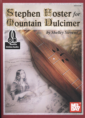 Stephen Foster for Mountain Dulcimer - by Shelley Stevens
