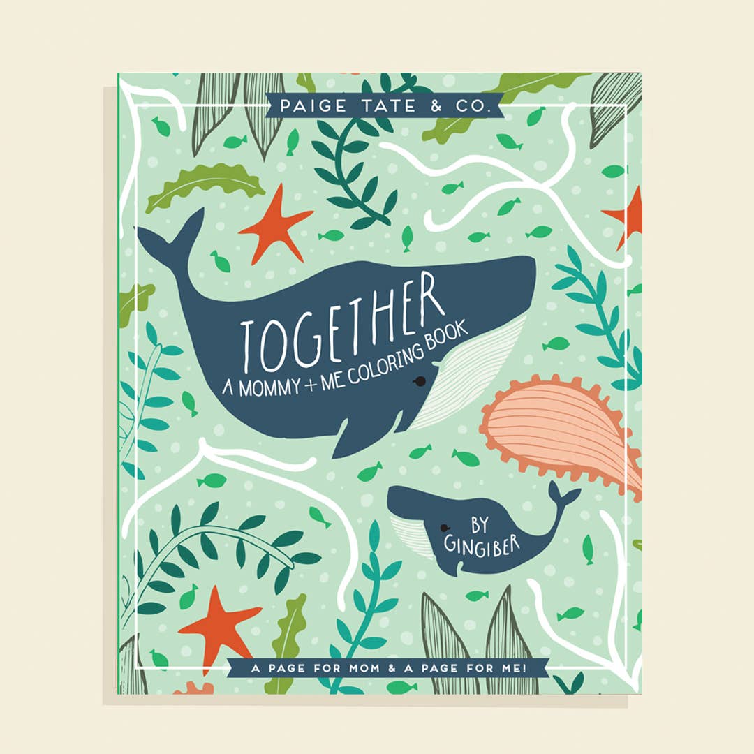 Together: A Mommy + Me Coloring Book with whimsical illustrations of a whale and a leaf, perfect for children.