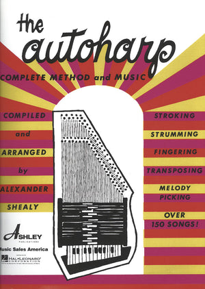 The Autoharp Complete Method and Music - by Alexander Shealy